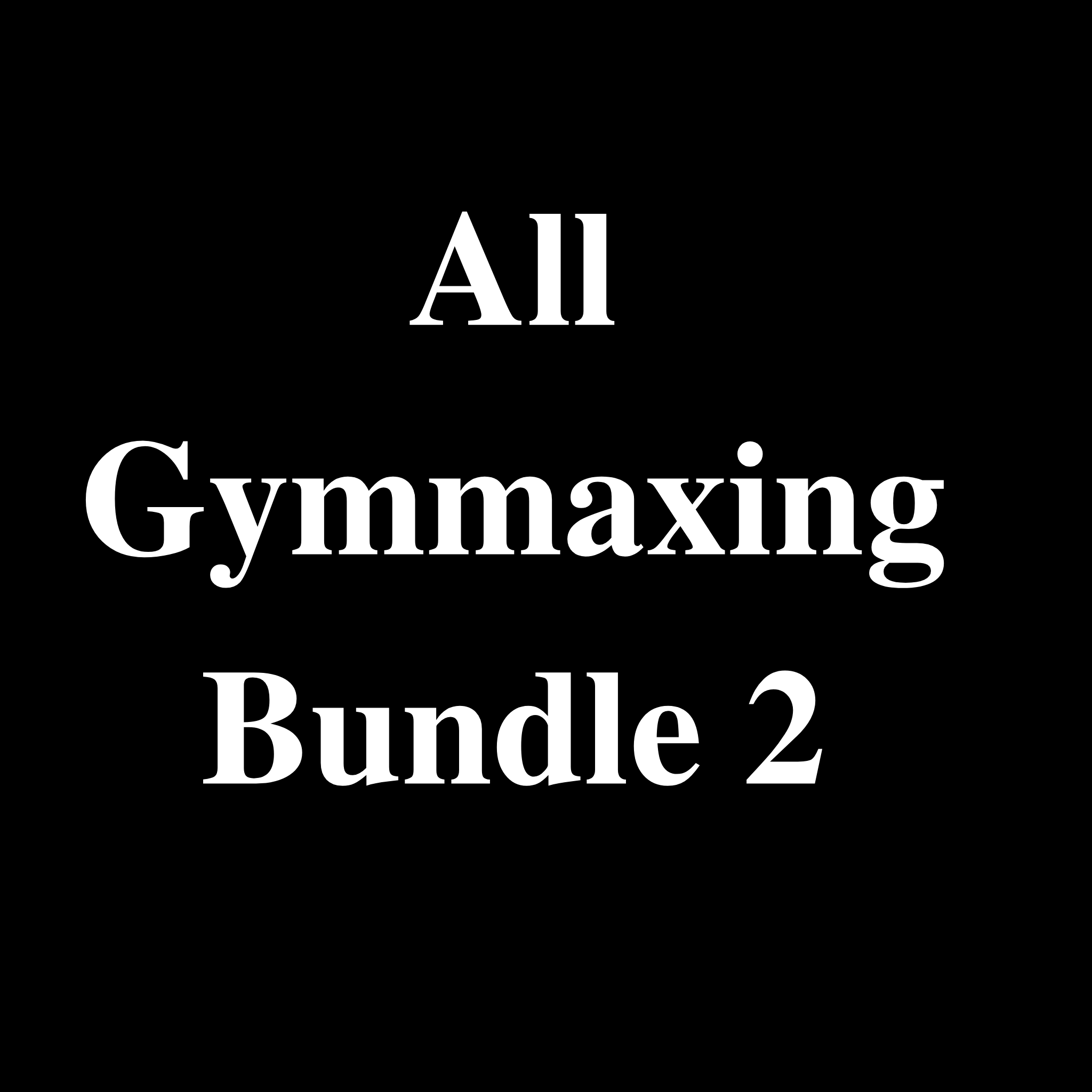 Ultimate Gymmaxing Bundle – All Top Trainer Programs in One Mega Pack (Full Access)