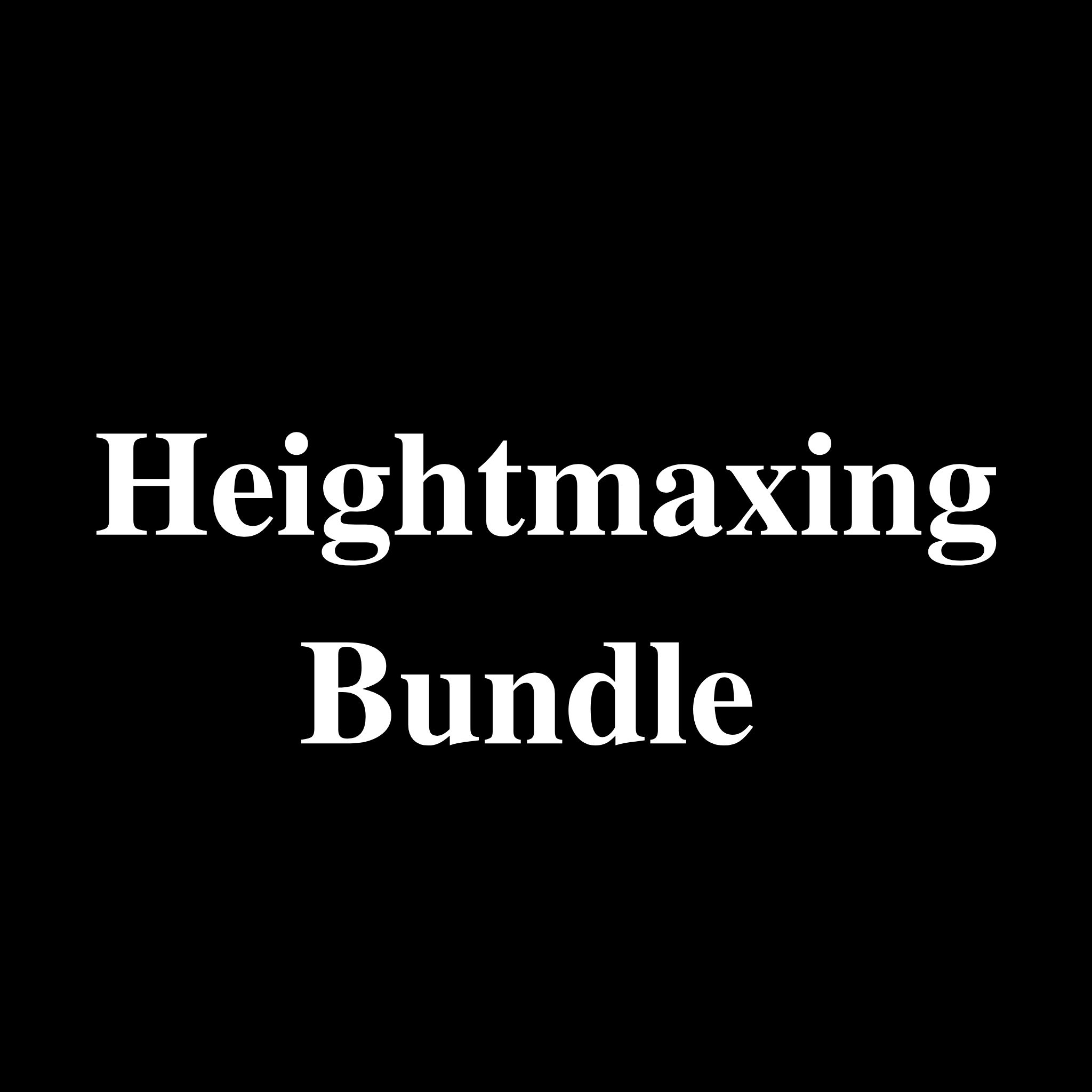 HeightMaxing Masterclass: All Course Bundle for Maximum Growth